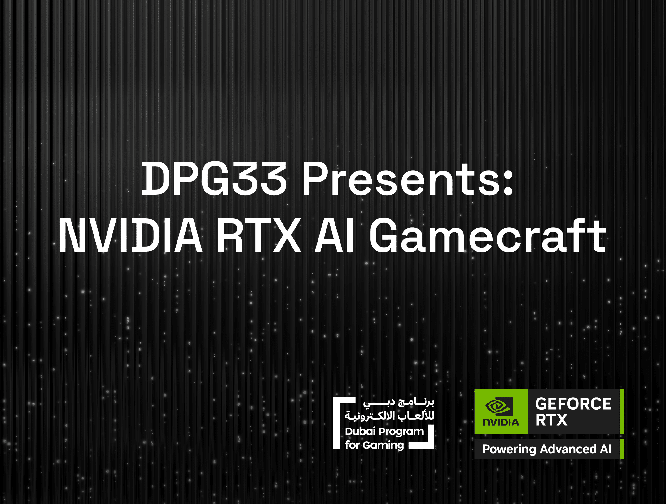 مسابقة NVIDIA RTX AI GameCraft بالتعاون بين انفيديا وبرنامج دبي للألعاب الإلكترونية 3